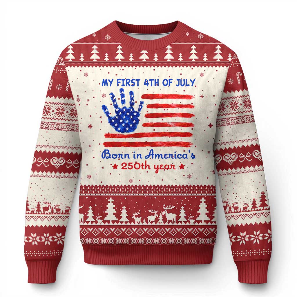 My First 4th of July Celebrate Semiquincentennial Cute Ugly Christmas Sweater Born in America's 250th Year Patriotic Milestone Celebration
