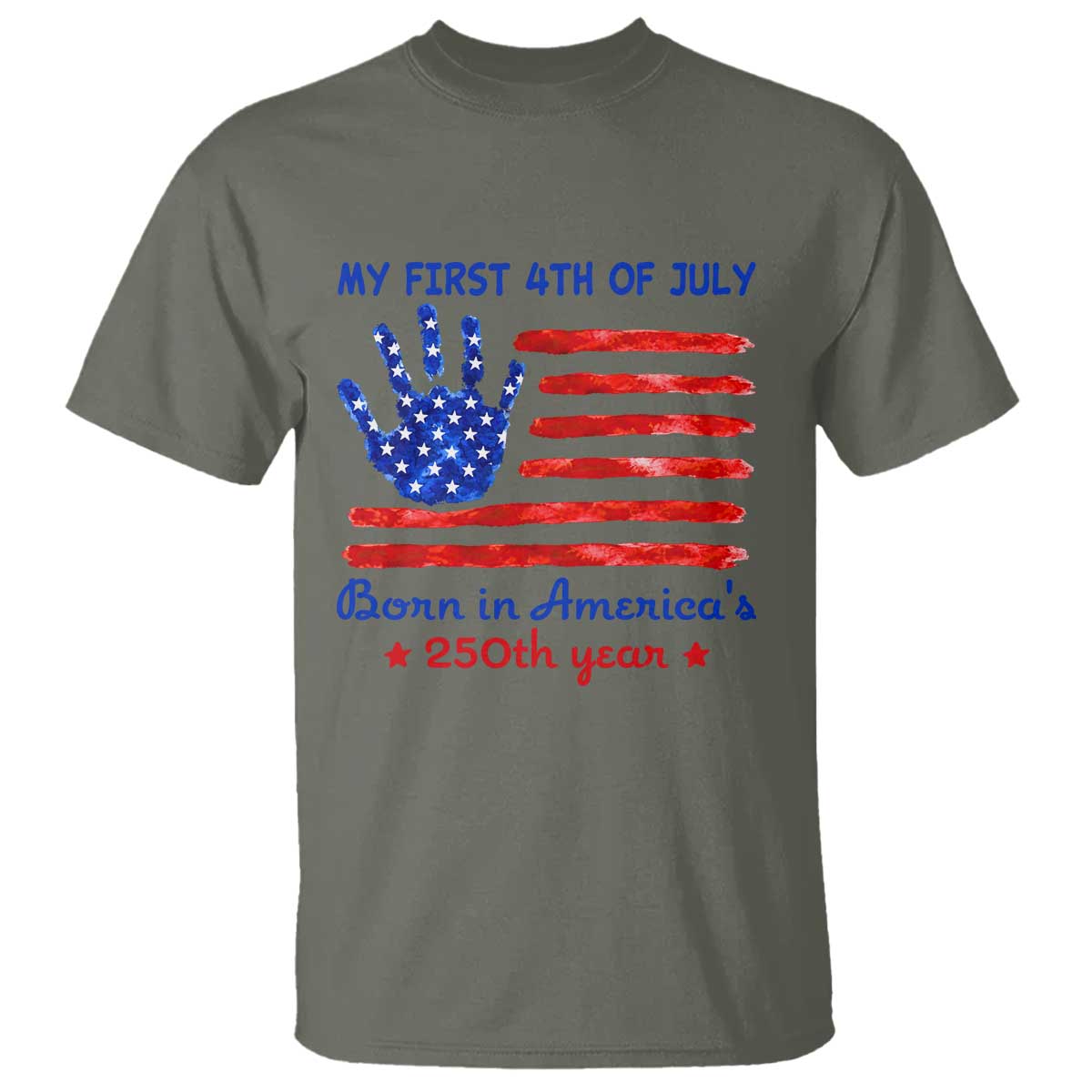 My First 4th of July Celebrate Semiquincentennial Cute T Shirt Born in America's 250th Year Patriotic Milestone Celebration