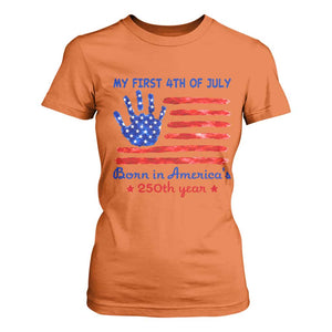 My First 4th of July Celebrate Semiquincentennial Cute T Shirt For Women Born in America's 250th Year Patriotic Milestone Celebration