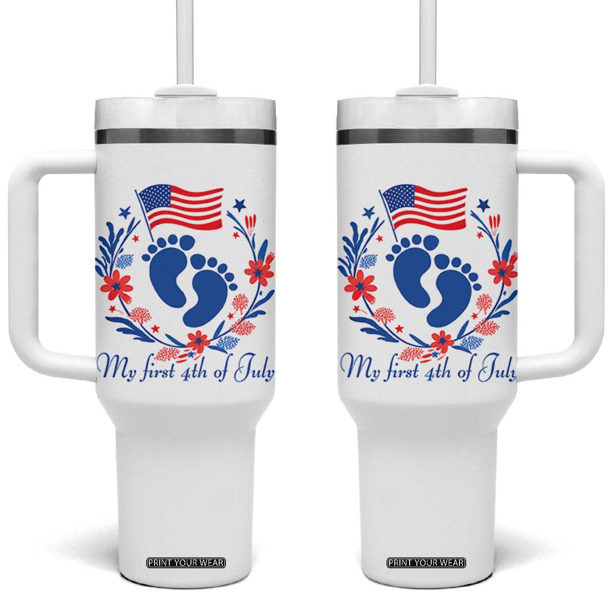 My First 4th of July Patriotic Cute Baby Footprints Tumbler With Handle American Flag Wreath America Holiday Milestone