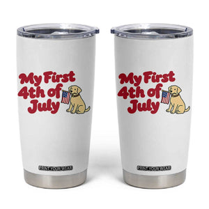 My First 4th of July Cute Golden Retriever Puppy Dog Tumbler Cup American Flag Independence Holiday Milestone