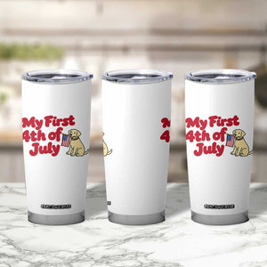 My First 4th of July Cute Golden Retriever Puppy Dog Tumbler Cup American Flag Independence Holiday Milestone