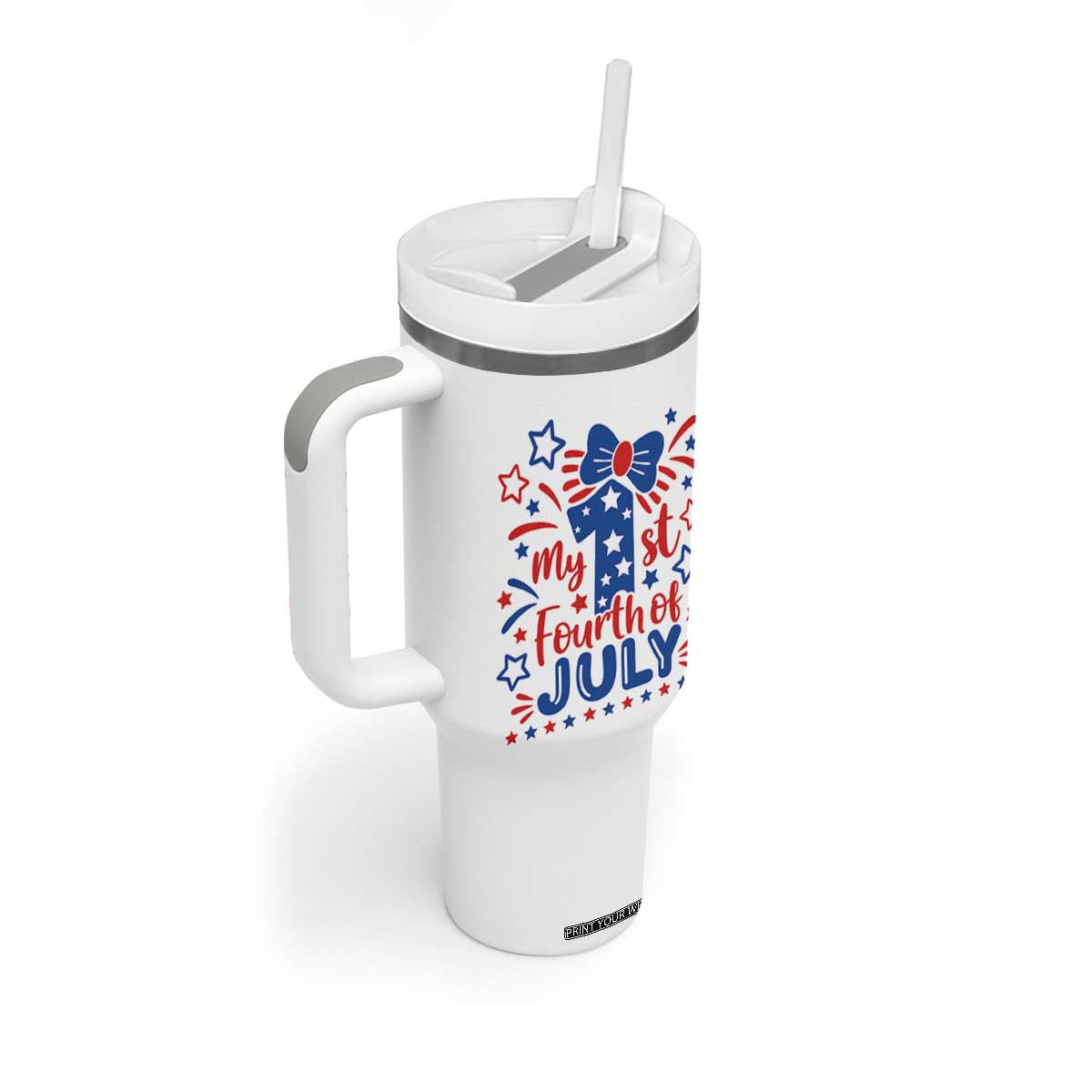 My 1st Fourth of July Patriotic Star Bow Tumbler With Handle Number One Festive Holiday Independence Milestone