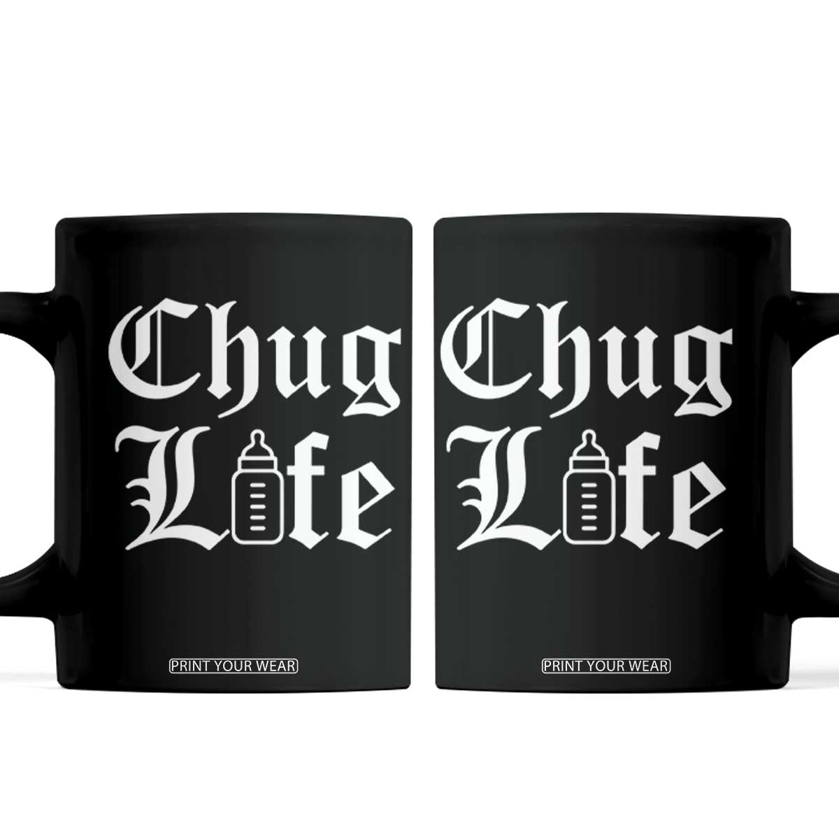 Chug Life Funny Baby Milk Bottle Graphic Coffee Mug Hip Hop Parody Milestone Gift