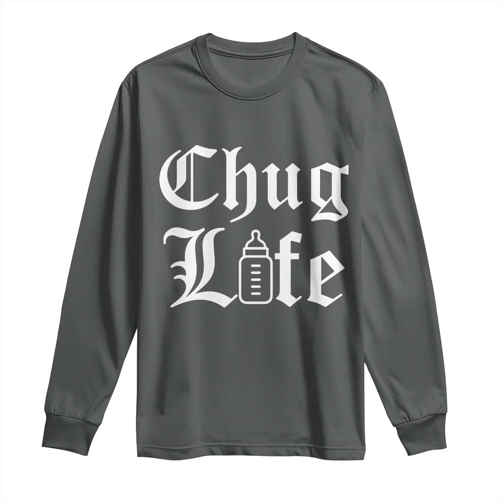 Chug Life Funny Baby Milk Bottle Graphic Long Sleeve Shirt Hip Hop Parody Milestone Gift