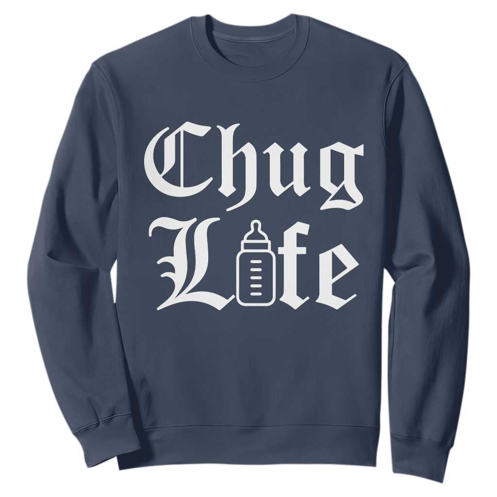 Chug Life Funny Baby Milk Bottle Graphic Sweatshirt Hip Hop Parody Milestone Gift