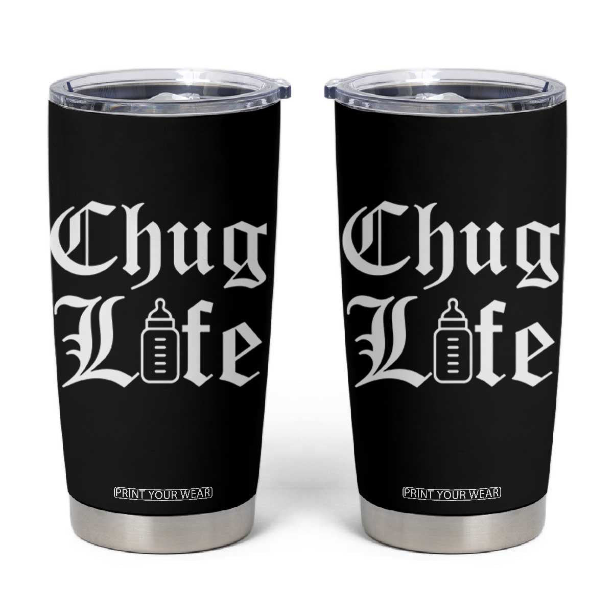 Chug Life Funny Baby Milk Bottle Graphic Tumbler Cup Hip Hop Parody Milestone Gift