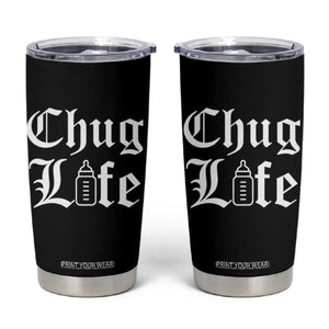 Chug Life Funny Baby Milk Bottle Graphic Tumbler Cup Hip Hop Parody Milestone Gift