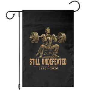 Funny Abraham Lincoln Squatting Barbell Semiquincentennial Garden Flag Still Undefeated 1776 to 2026 Muscular President Gym Bodybuilder