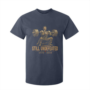 Funny Abraham Lincoln Squatting Barbell Semiquincentennial T Shirt For Kid Still Undefeated 1776 to 2026 Muscular President Gym Bodybuilder