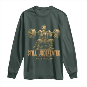 Funny Abraham Lincoln Squatting Barbell Semiquincentennial Long Sleeve Shirt Still Undefeated 1776 to 2026 Muscular President Gym Bodybuilder