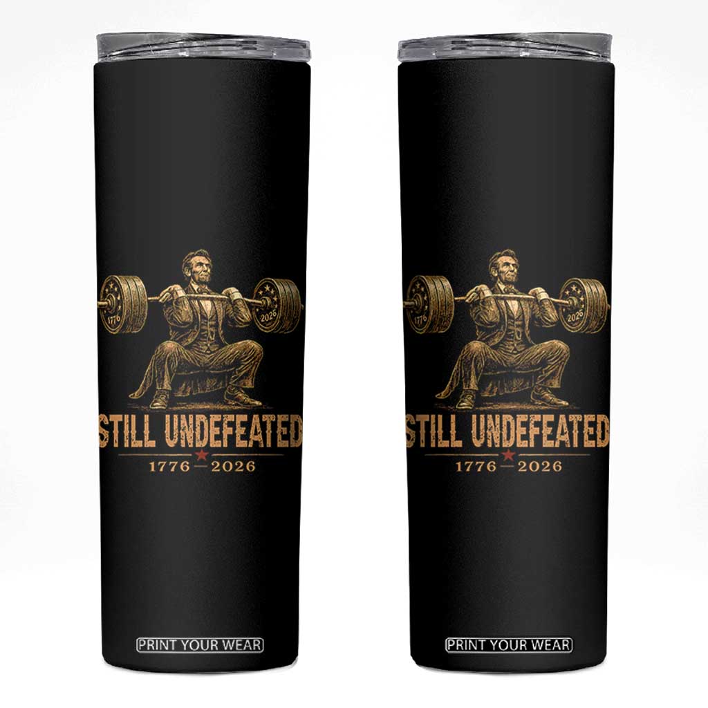 Funny Abraham Lincoln Squatting Barbell Semiquincentennial Skinny Tumbler Still Undefeated 1776 to 2026 Muscular President Gym Bodybuilder