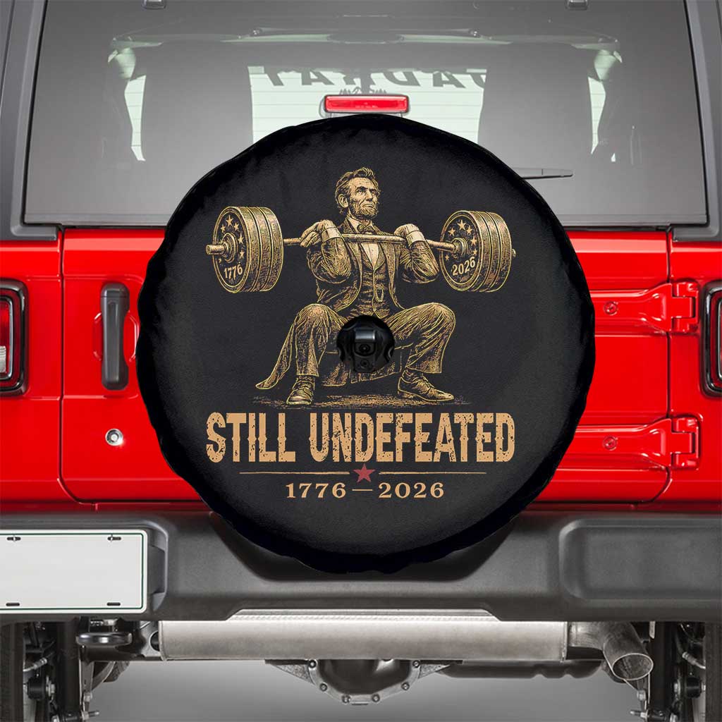 Funny Abraham Lincoln Squatting Barbell Semiquincentennial Spare Tire Cover Still Undefeated 1776 to 2026 Muscular President Gym Bodybuilder