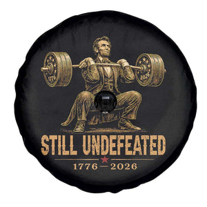 Funny Abraham Lincoln Squatting Barbell Semiquincentennial Spare Tire Cover Still Undefeated 1776 to 2026 Muscular President Gym Bodybuilder
