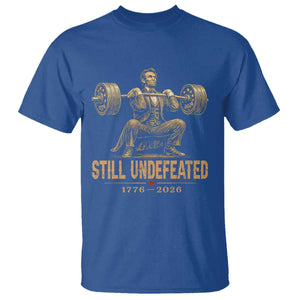 Funny Abraham Lincoln Squatting Barbell Semiquincentennial T Shirt Still Undefeated 1776 to 2026 Muscular President Gym Bodybuilder