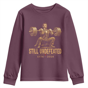 Funny Abraham Lincoln Squatting Barbell Semiquincentennial Youth Sweatshirt Still Undefeated 1776 to 2026 Muscular President Gym Bodybuilder