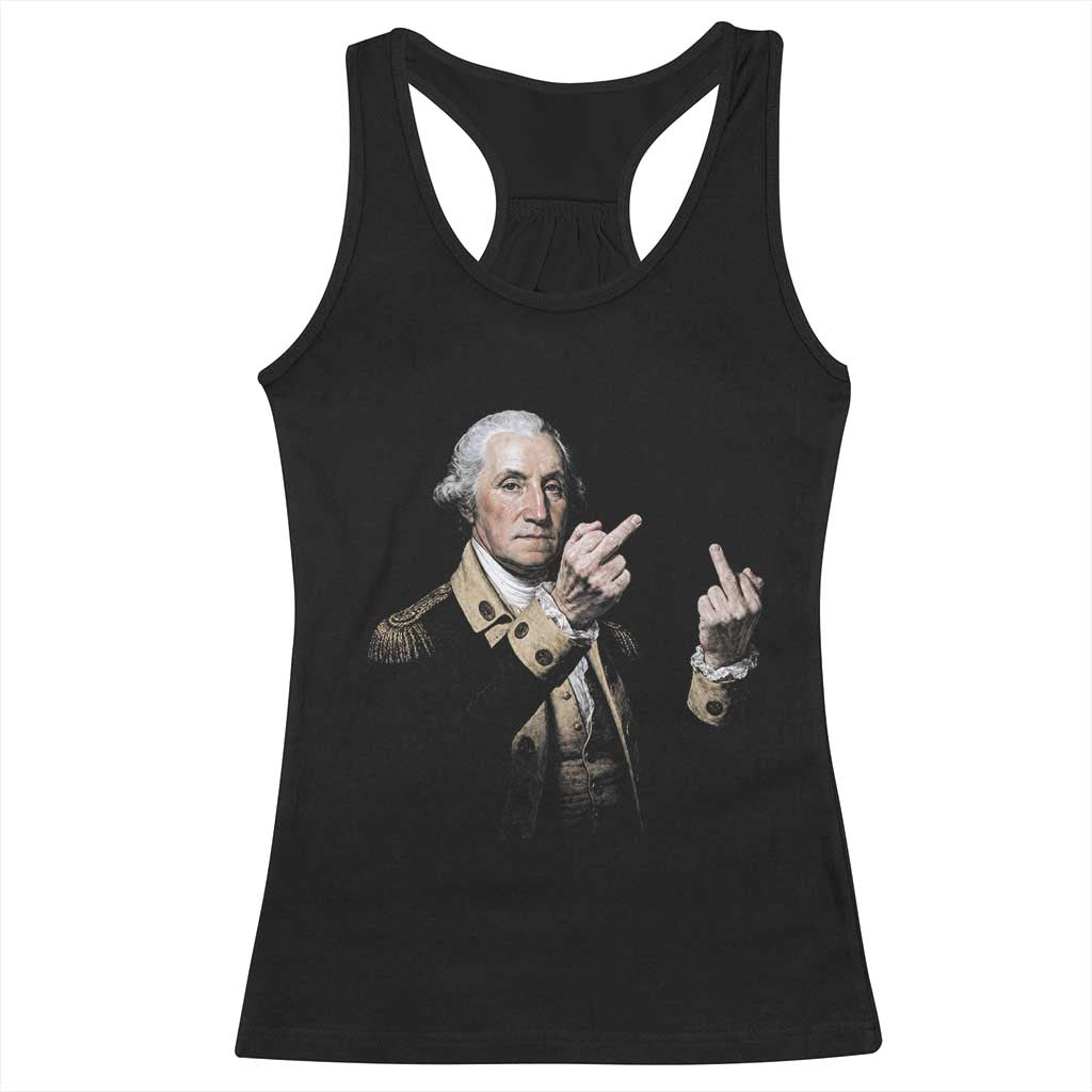 Funny George Washington Middle Fingers Rebel Portrait Racerback Tank Top Edgy Classic Oil Painting Parody Patriotic Humor Graphic TS02 Black Print Your Wear