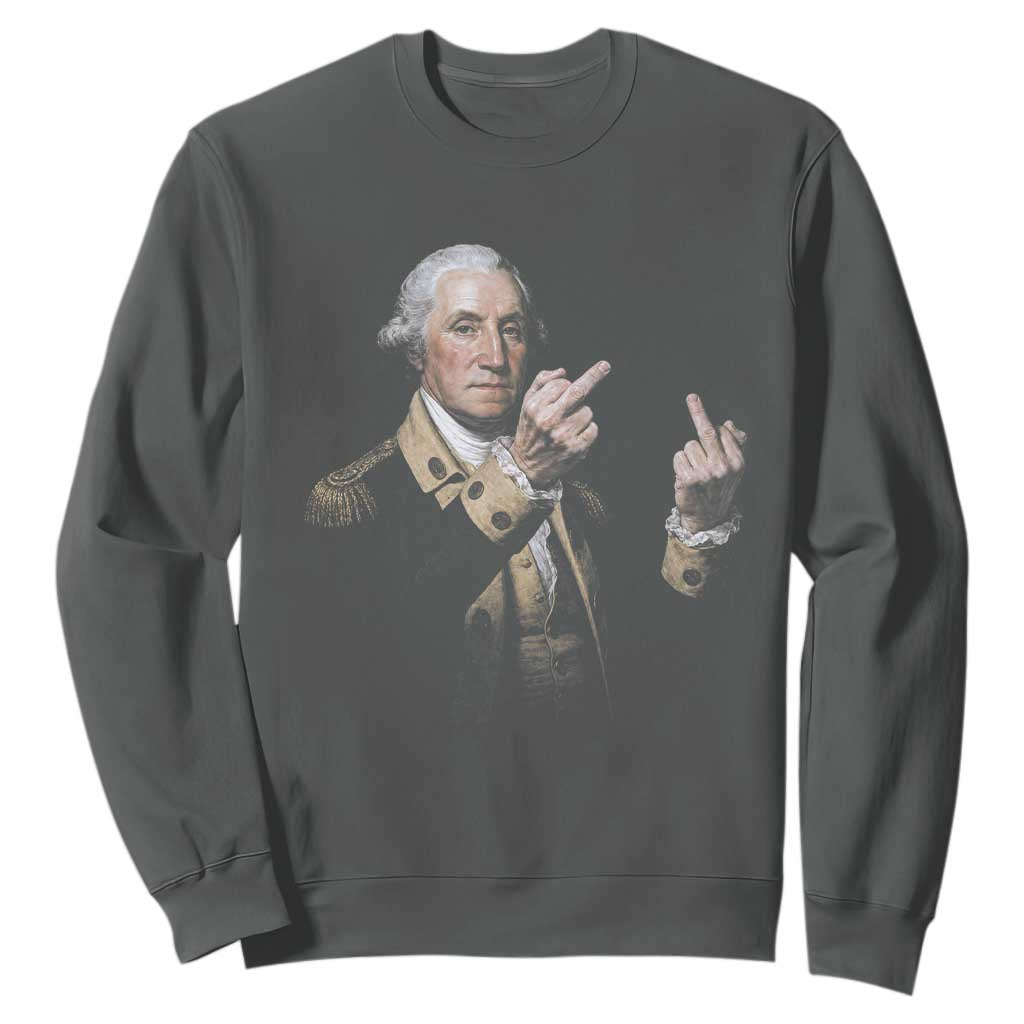 Funny George Washington Middle Fingers Rebel Portrait Sweatshirt Edgy Classic Oil Painting Parody Patriotic Humor Graphic