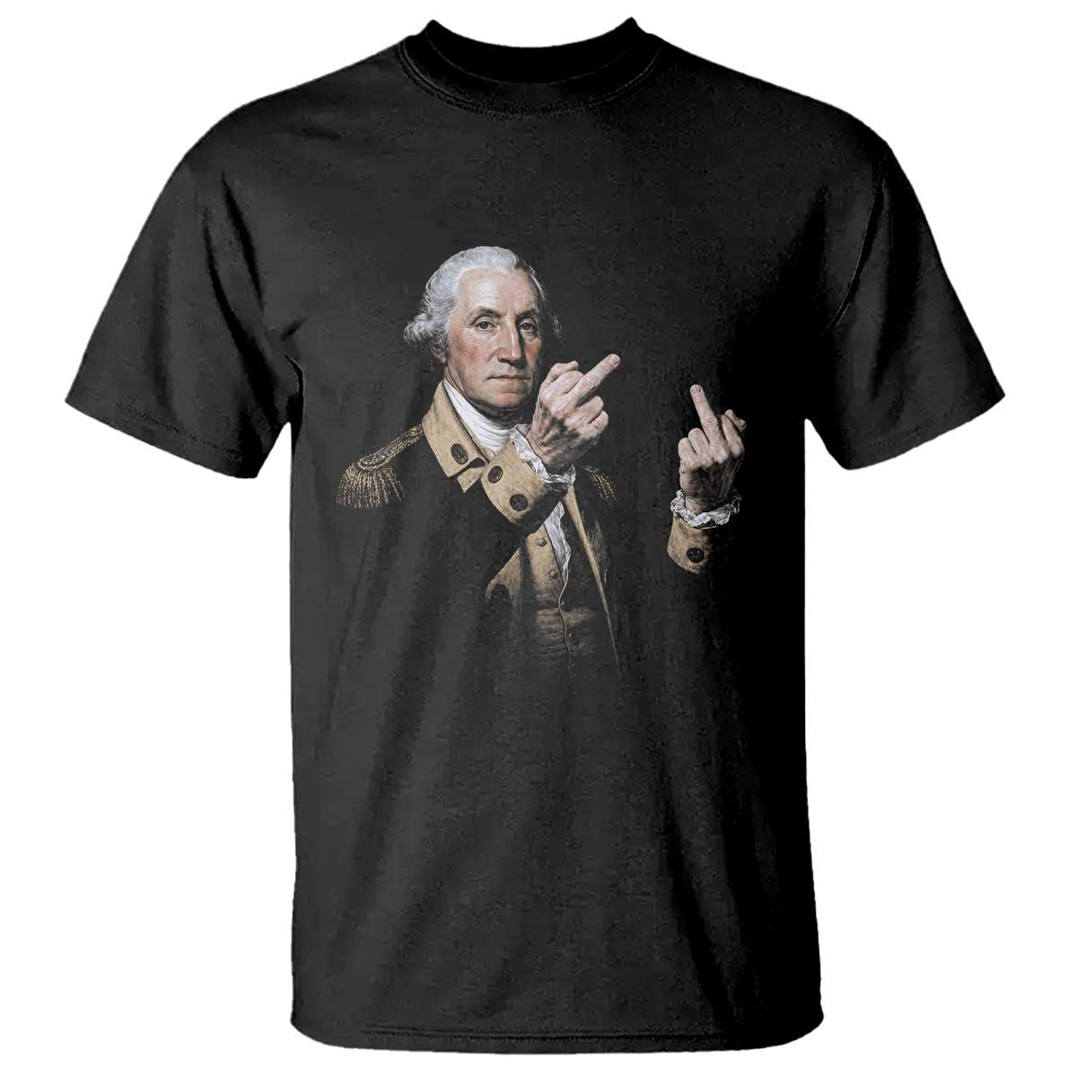 Funny George Washington Middle Fingers Rebel Portrait T Shirt Edgy Classic Oil Painting Parody Patriotic Humor Graphic TS02 Black Print Your Wear