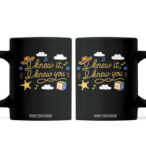 I Knew It I Knew You Funny Western Cowgirl Retro Coffee Mug Whimsical Nostalgic Western Graphic