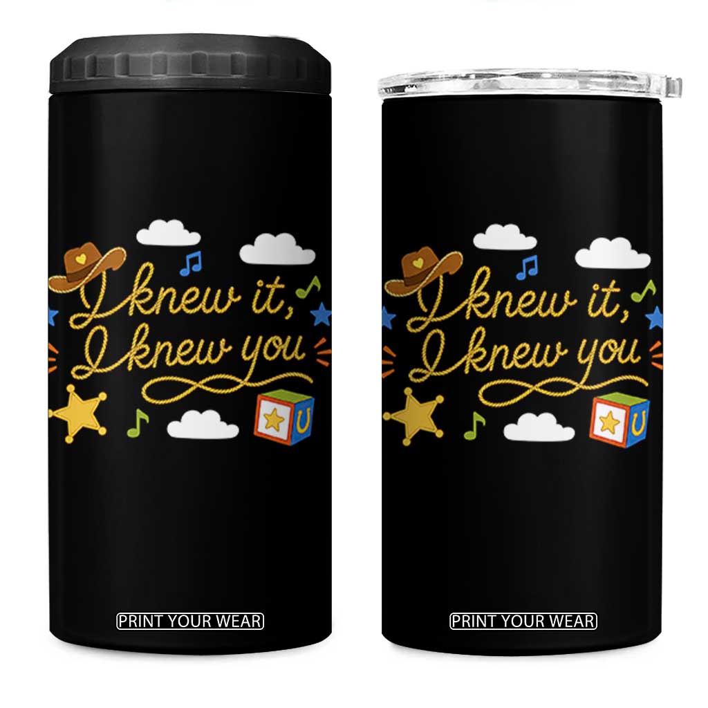 I Knew It I Knew You Funny Western Cowgirl Retro 4 in 1 Can Cooler Tumbler Whimsical Nostalgic Western Graphic