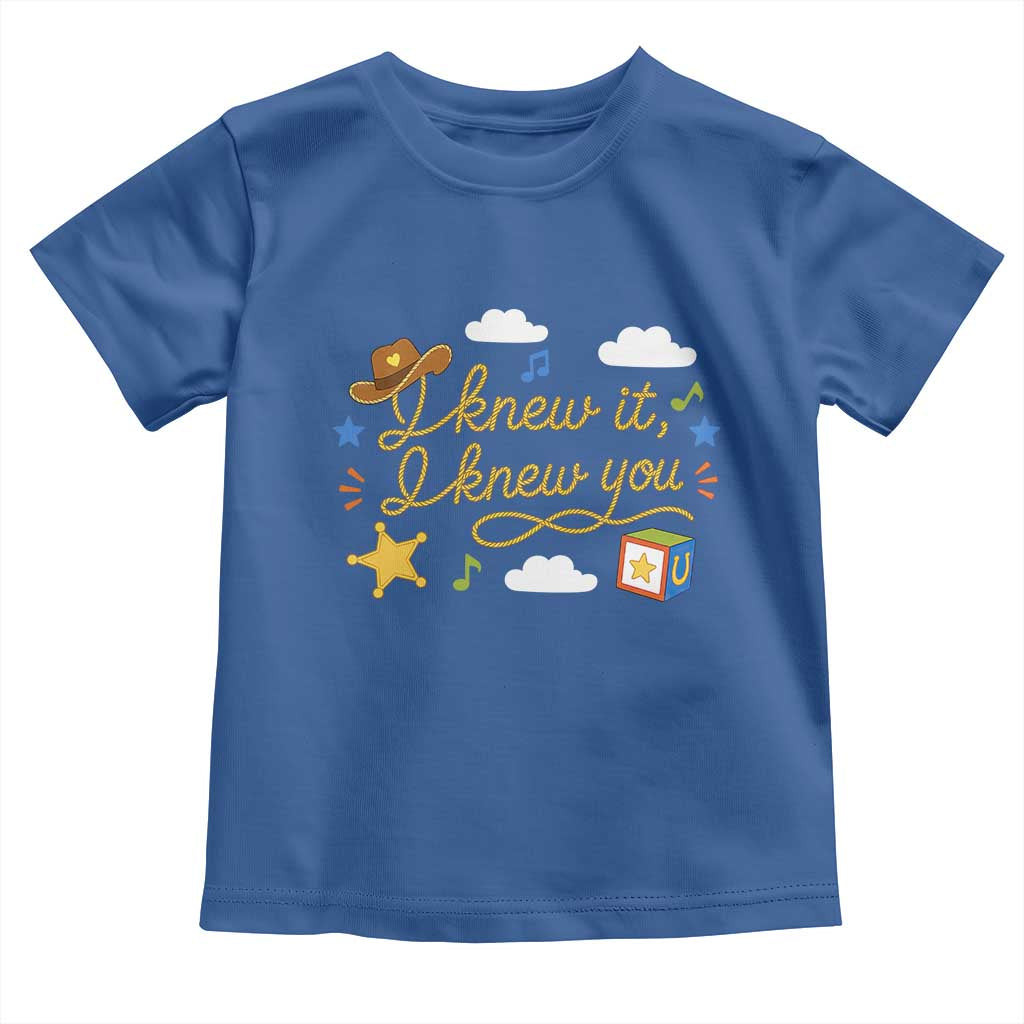 I Knew It I Knew You Funny Western Cowgirl Retro Toddler T Shirt Whimsical Nostalgic Western Graphic