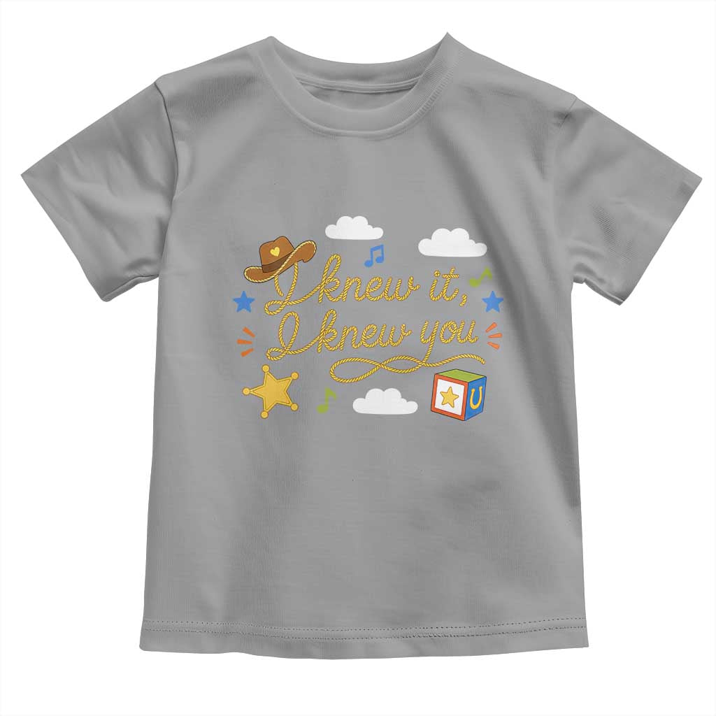 I Knew It I Knew You Funny Western Cowgirl Retro Toddler T Shirt Whimsical Nostalgic Western Graphic
