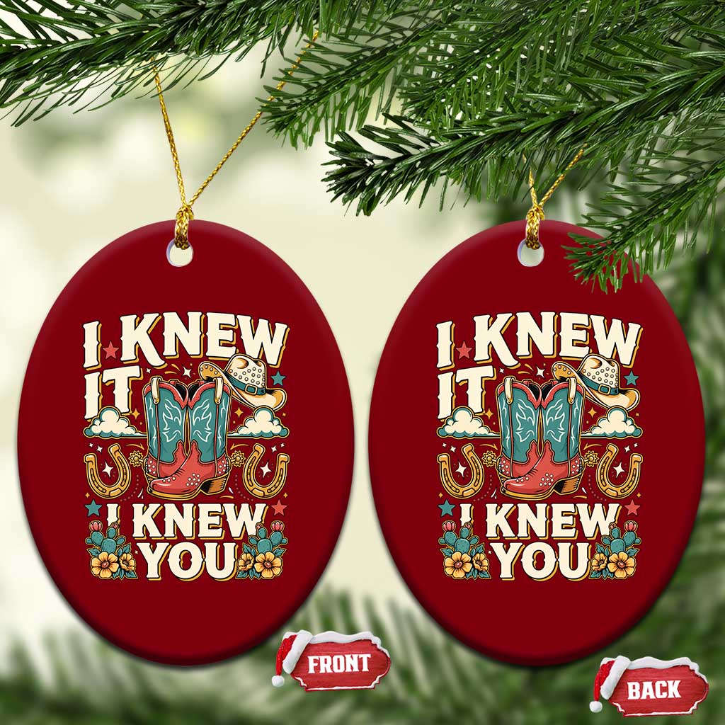 Retro Coastal Cowgirl I Knew It I Knew You Ceramic Ornament Pink Boots Vintage Country Pop Music Western Floral Graphic