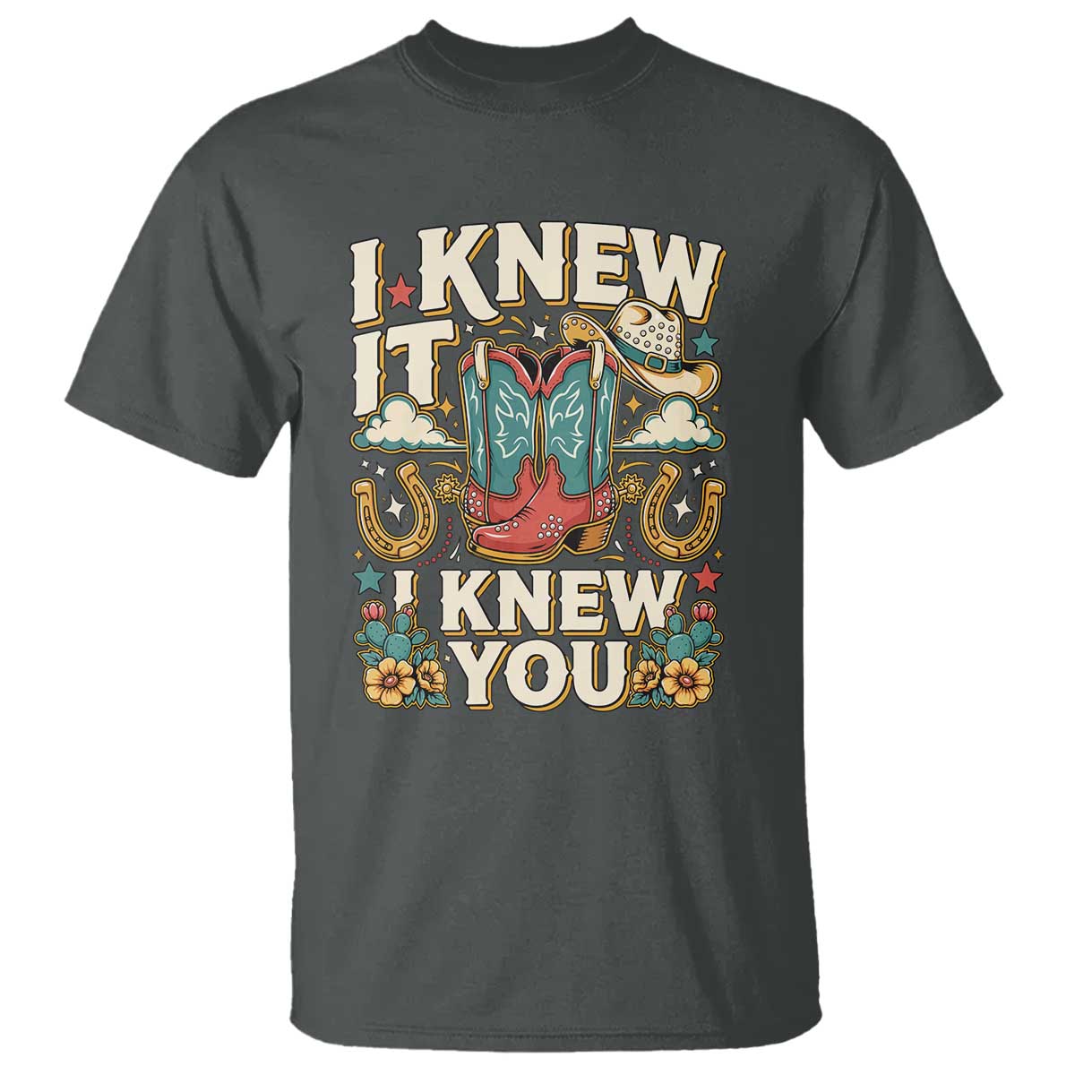 Retro Coastal Cowgirl I Knew It I Knew You T Shirt Pink Boots Vintage Country Pop Music Western Floral Graphic