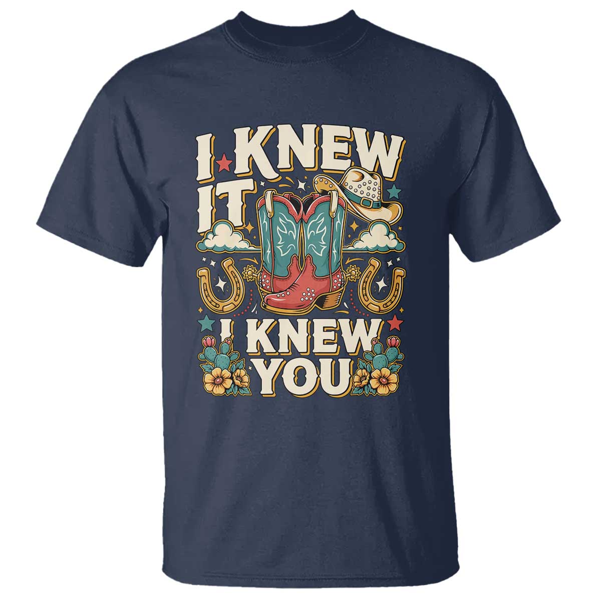 Retro Coastal Cowgirl I Knew It I Knew You T Shirt Pink Boots Vintage Country Pop Music Western Floral Graphic