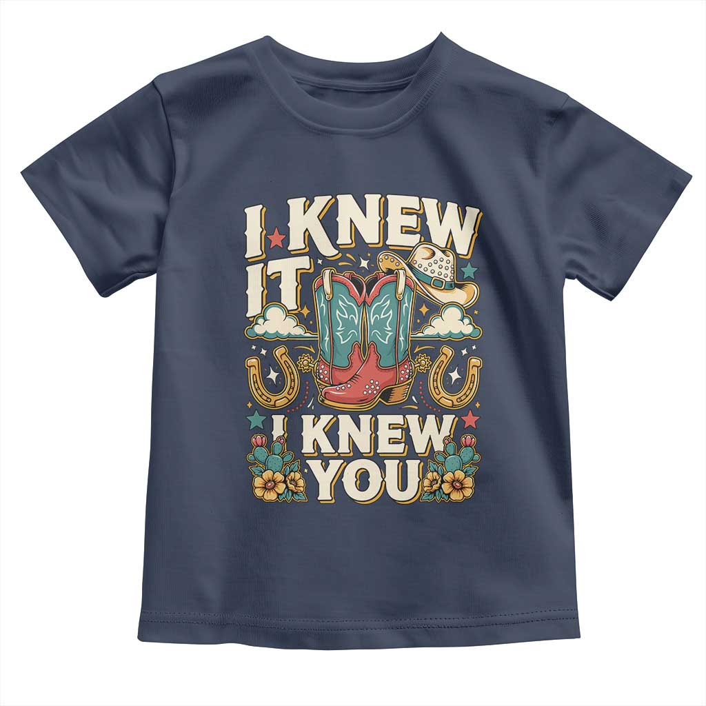 Retro Coastal Cowgirl I Knew It I Knew You Toddler T Shirt Pink Boots Vintage Country Pop Music Western Floral Graphic