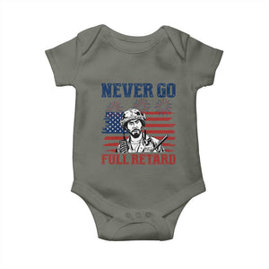 Never Go Full Retard Funny 4th of July Soldier Quote Baby Onesie Patriotic American Flag Fireworks Dark Humor