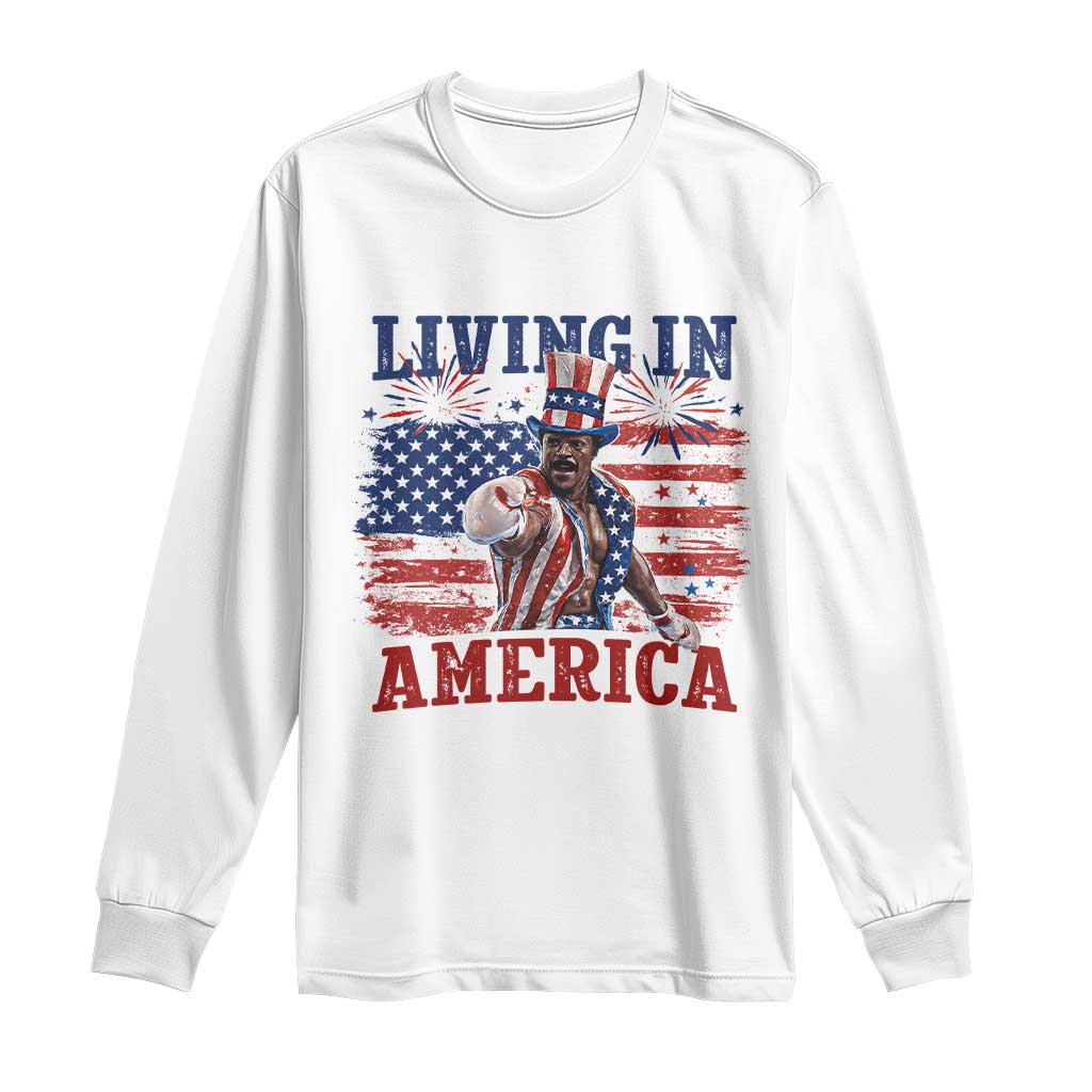 Living In America Funny Patriotic Heavyweight Boxer Long Sleeve Shirt Vintage Distressed Flag Uncle Sam Hat Boxing Champion