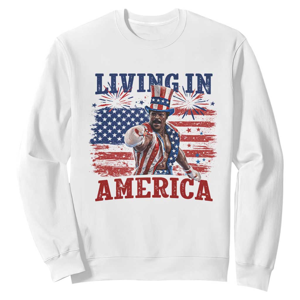 Living In America Funny Patriotic Heavyweight Boxer Sweatshirt Vintage Distressed Flag Uncle Sam Hat Boxing Champion