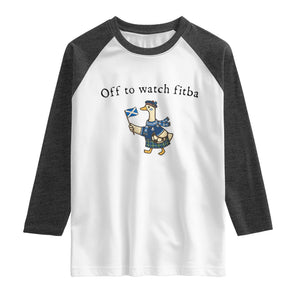 Funny Scottish Goose Scotland Football Raglan Shirt Off to Watch Fitba Soccer Fans Meme