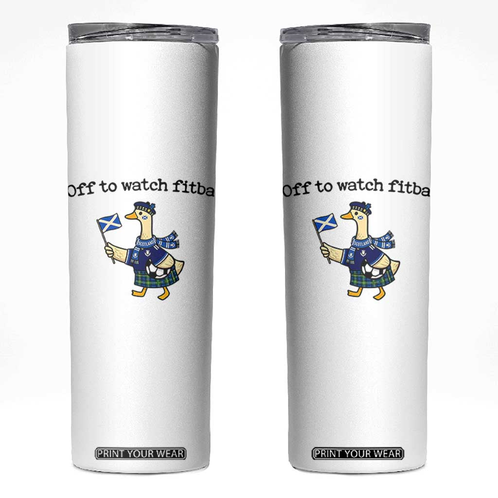 Funny Scottish Goose Scotland Football Skinny Tumbler Off to Watch Fitba Soccer Fans Meme TS02 White Print Your Wear