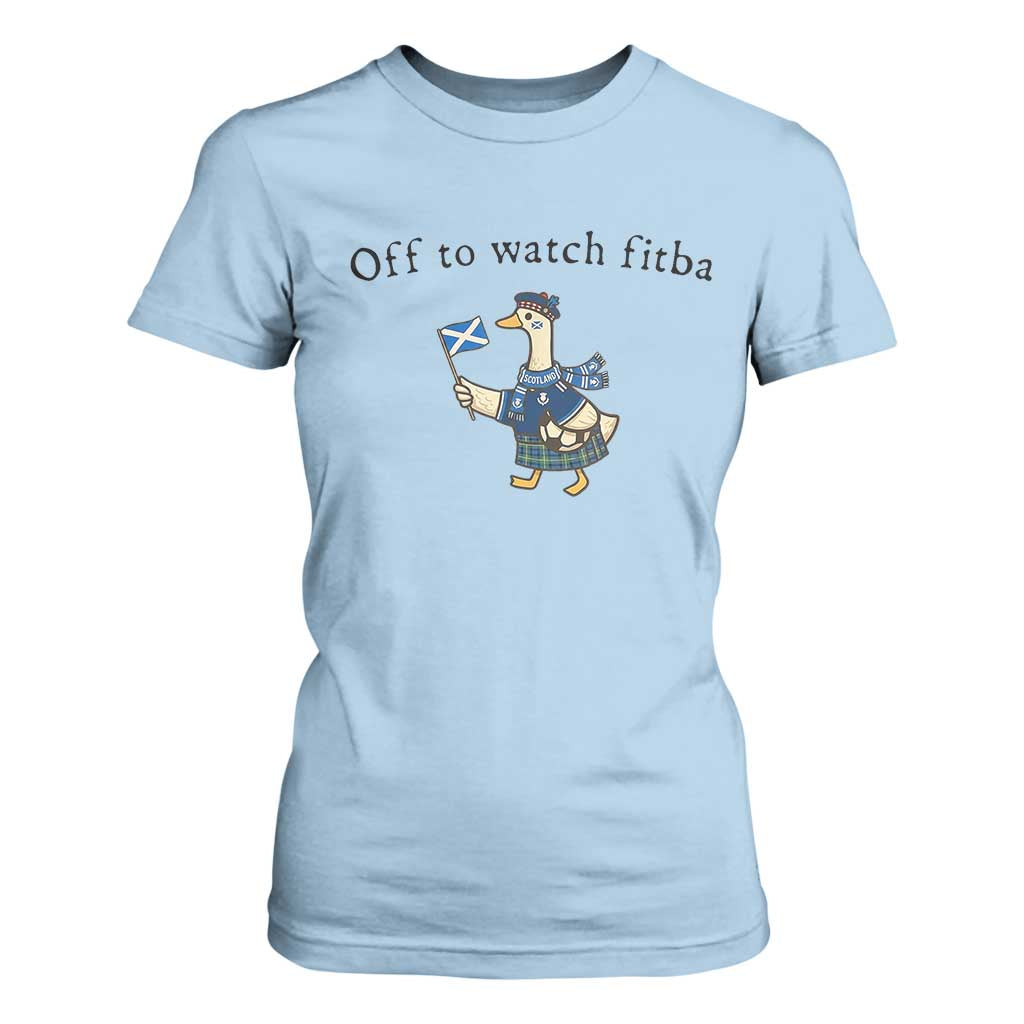 Funny Scottish Goose Scotland Football T Shirt For Women Off to Watch Fitba Soccer Fans Meme