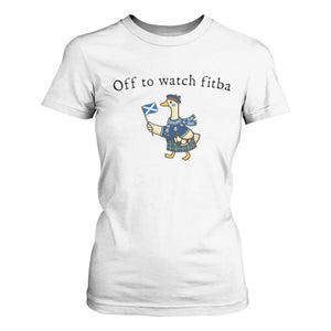 Funny Scottish Goose Scotland Football T Shirt For Women Off to Watch Fitba Soccer Fans Meme