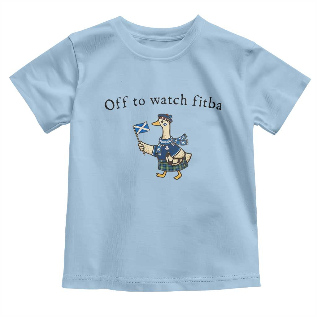 Funny Scottish Goose Scotland Football Toddler T Shirt Off to Watch Fitba Soccer Fans Meme