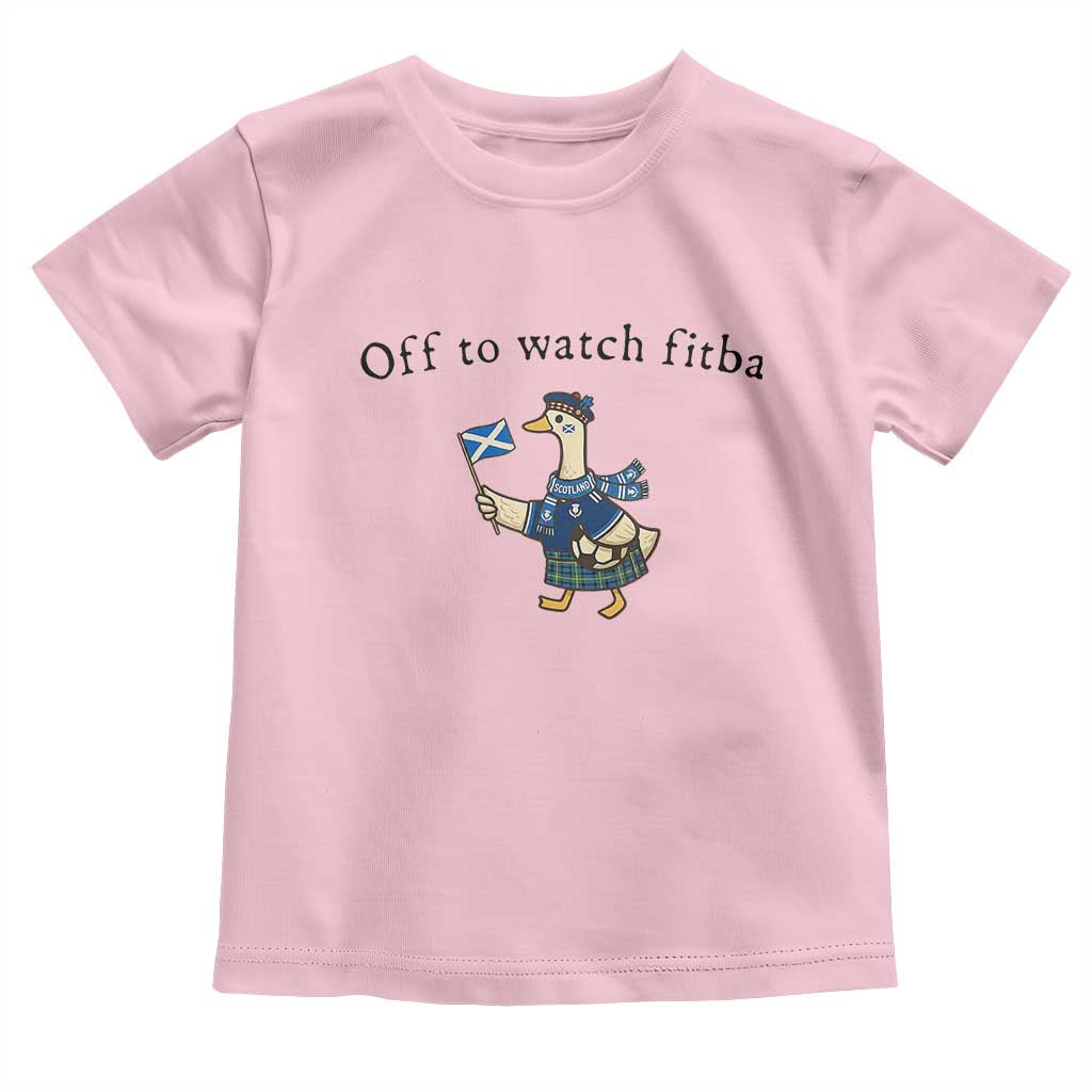 Funny Scottish Goose Scotland Football Toddler T Shirt Off to Watch Fitba Soccer Fans Meme