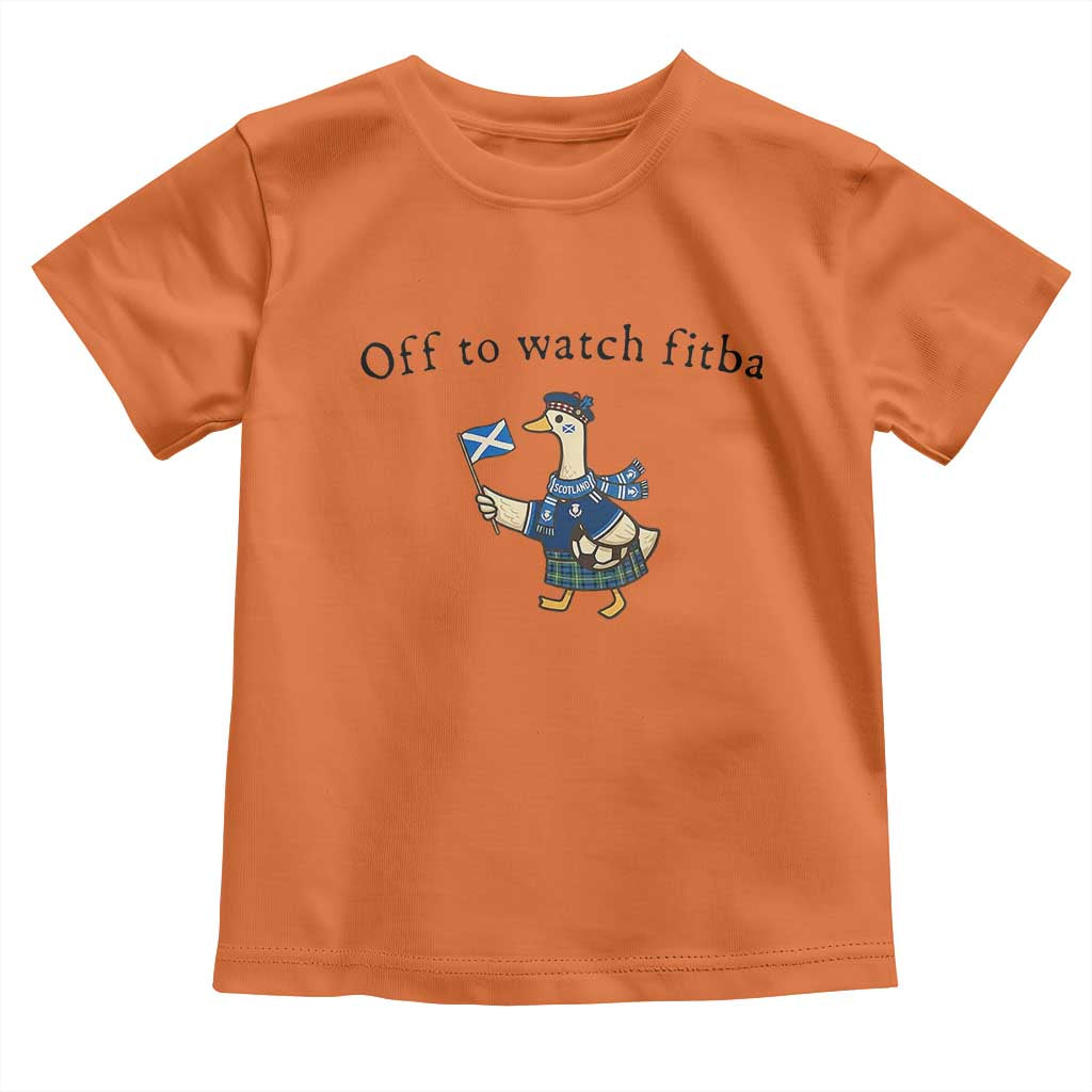 Funny Scottish Goose Scotland Football Toddler T Shirt Off to Watch Fitba Soccer Fans Meme