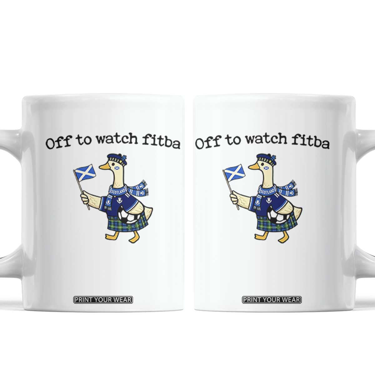 Funny Scottish Goose Scotland Football Coffee Mug Off to Watch Fitba Soccer Fans Meme TS02 White Print Your Wear