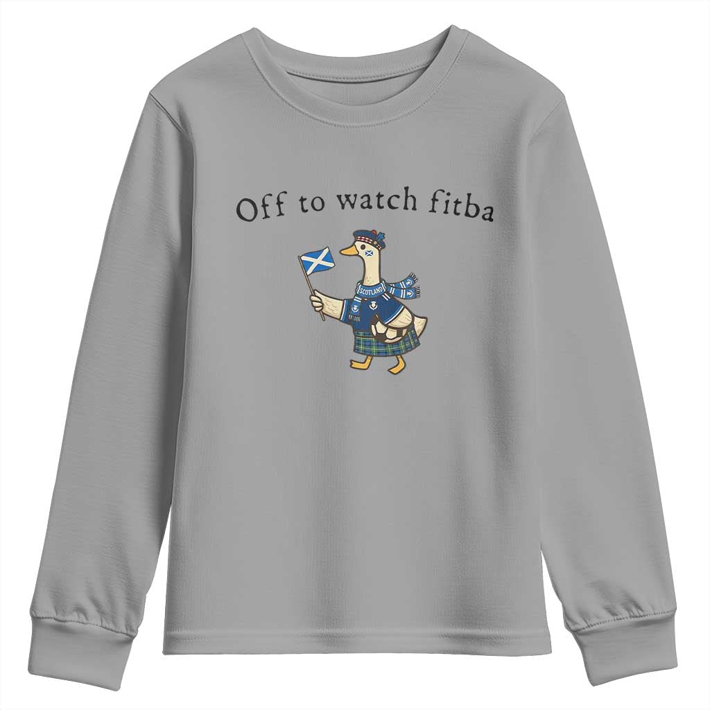 Funny Scottish Goose Scotland Football Youth Sweatshirt Off to Watch Fitba Soccer Fans Meme