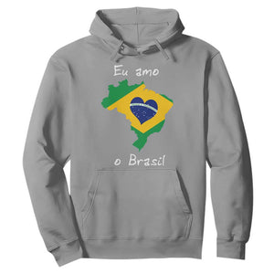 Eu Amo O Brasil Flag Map Hoodie I Love Brazil Patriotic Heart Brazilian Pride