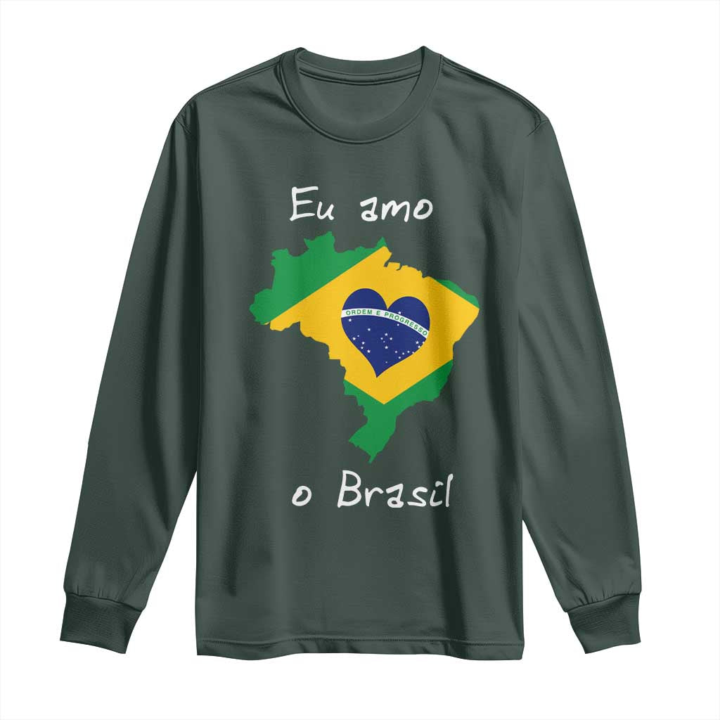 Eu Amo O Brasil Flag Map Long Sleeve Shirt I Love Brazil Patriotic Heart Brazilian Pride