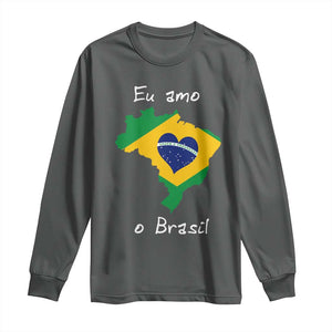 Eu Amo O Brasil Flag Map Long Sleeve Shirt I Love Brazil Patriotic Heart Brazilian Pride
