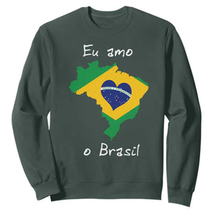 Eu Amo O Brasil Flag Map Sweatshirt I Love Brazil Patriotic Heart Brazilian Pride