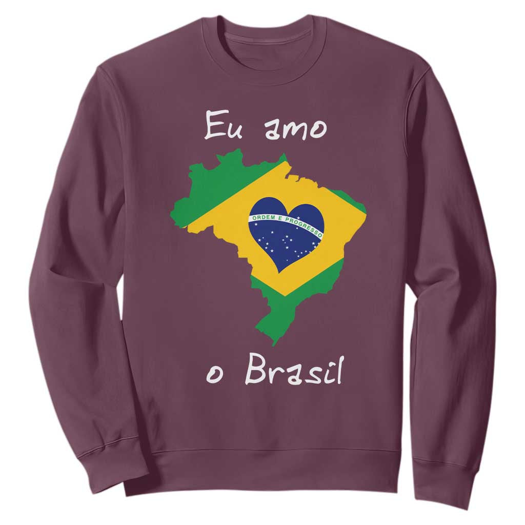 Eu Amo O Brasil Flag Map Sweatshirt I Love Brazil Patriotic Heart Brazilian Pride