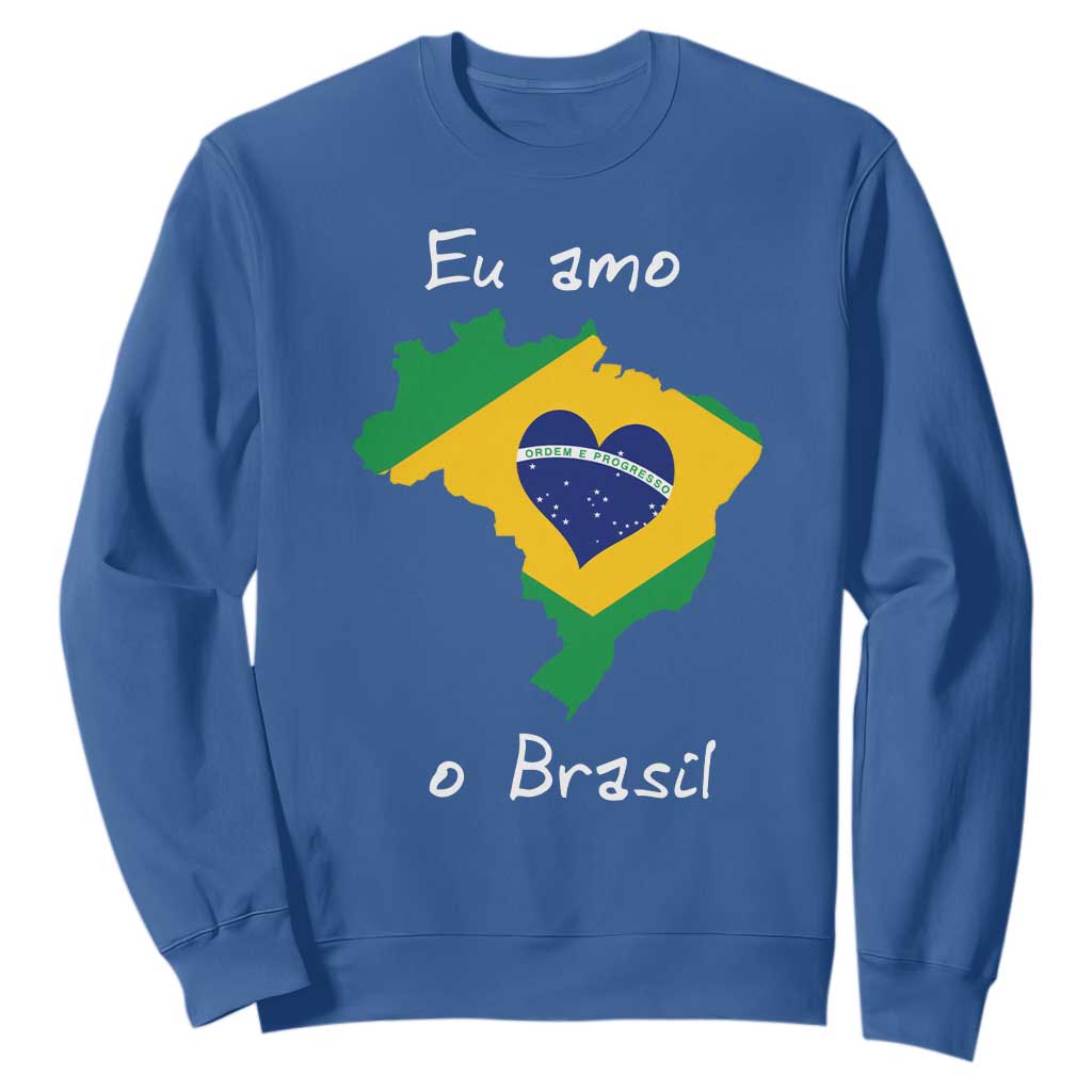 Eu Amo O Brasil Flag Map Sweatshirt I Love Brazil Patriotic Heart Brazilian Pride