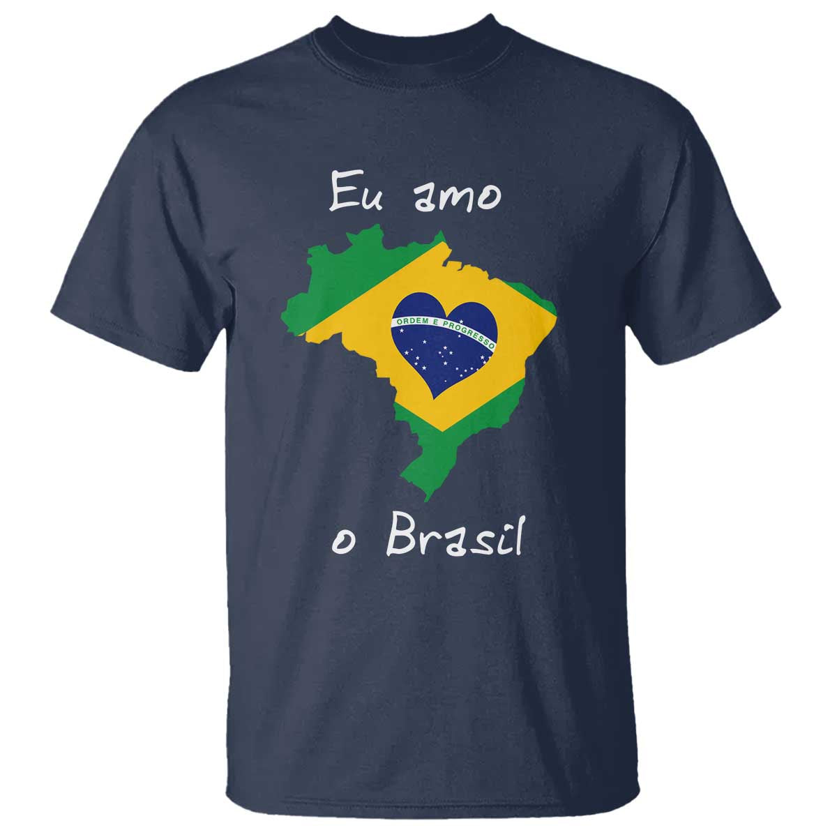 Eu Amo O Brasil Flag Map T Shirt I Love Brazil Patriotic Heart Brazilian Pride